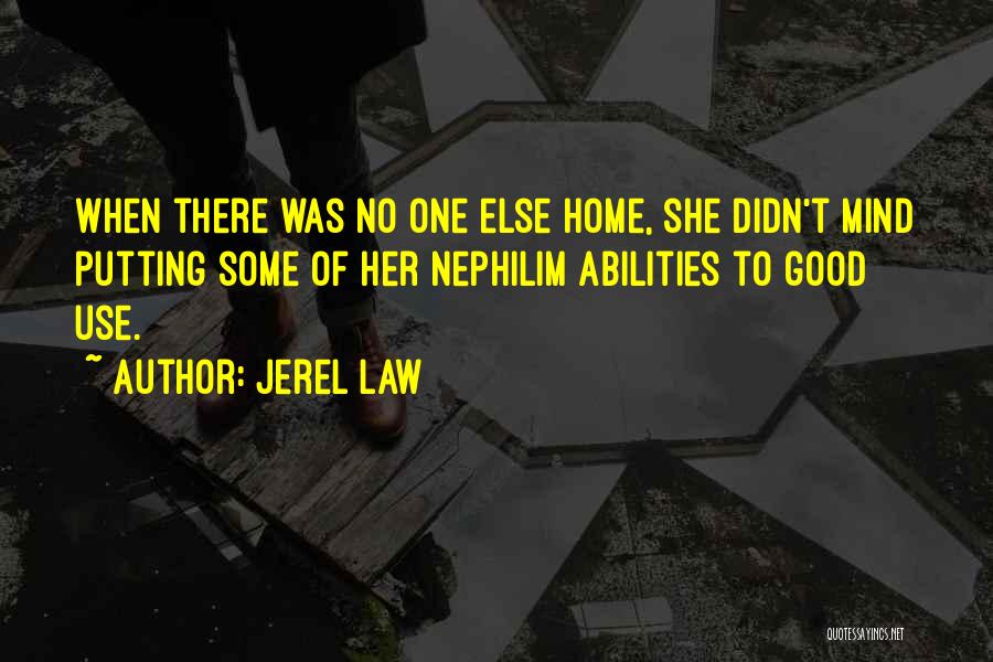 Jerel Law Quotes 2223352