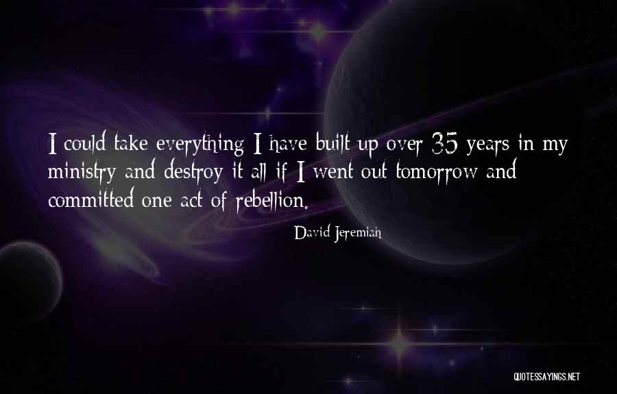 Jeremiah 9 Quotes By David Jeremiah Jeremiah 9 Quotes By David Jeremiah
