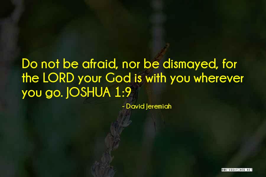 Jeremiah 9 Quotes By David Jeremiah Jeremiah 9 Quotes By David Jeremiah