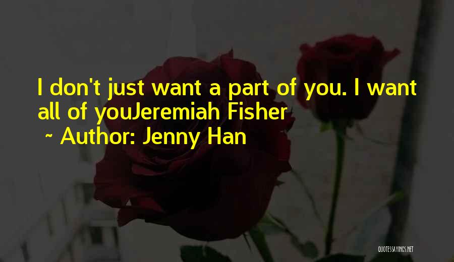 Jeremiah Fisher Quotes By Jenny Han