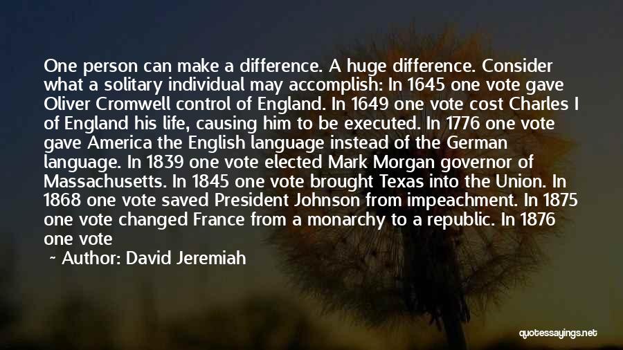 Jeremiah Johnson Quotes By David Jeremiah