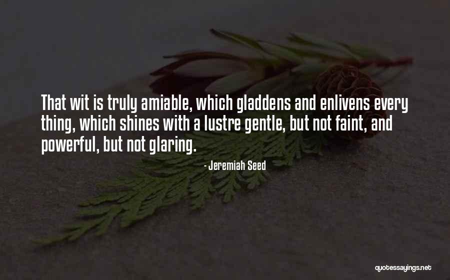 Jeremiah Seed Quotes 1632462