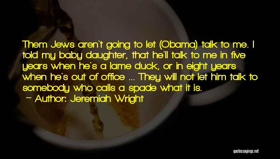 Jeremiah Wright Quotes 321167