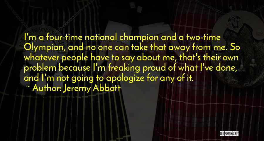 Jeremy Abbott Quotes 1004914
