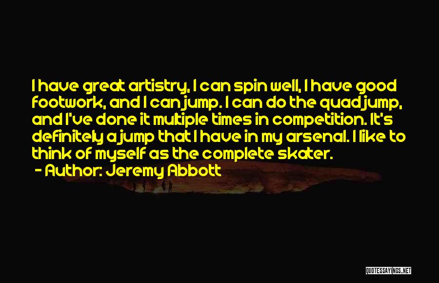 Jeremy Abbott Quotes 188608