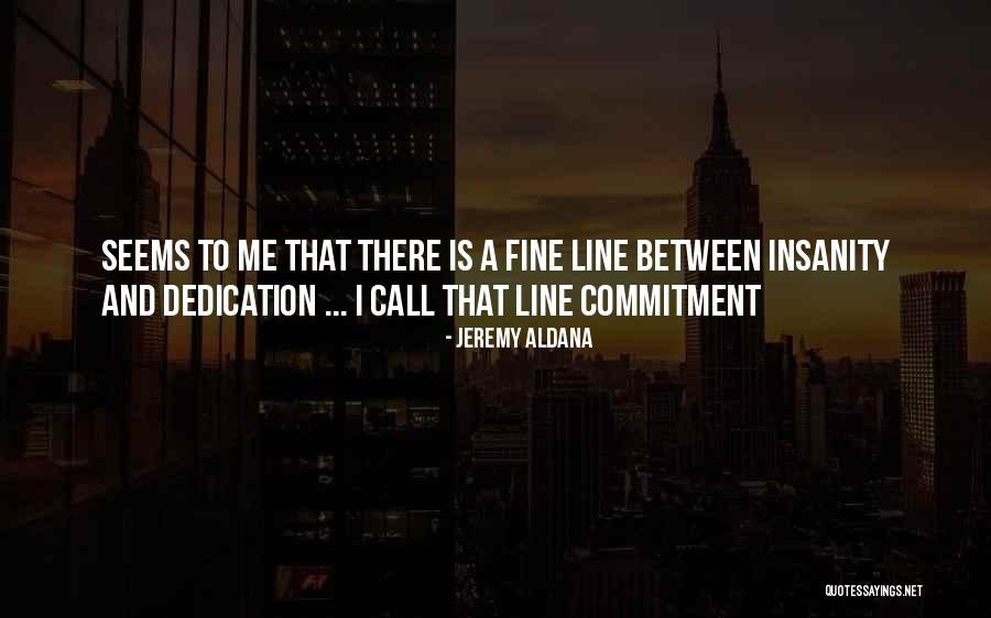 Jeremy Aldana Quotes 850355 Jeremy Aldana Quotes 850355