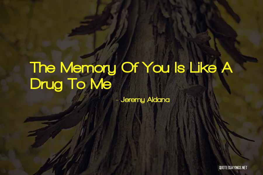 Jeremy Aldana Quotes 85076 Jeremy Aldana Quotes 85076