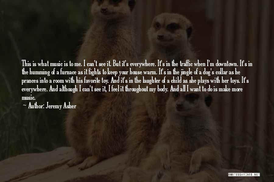 Jeremy Asher Quotes 959655