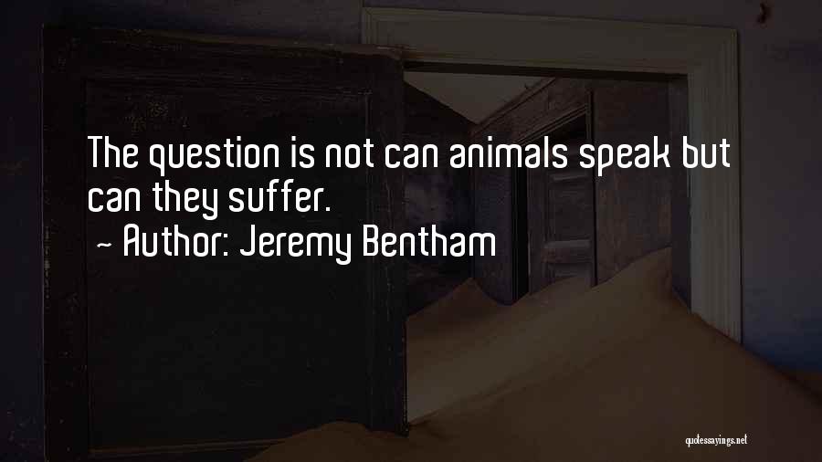 Jeremy Bentham Quotes 1545378