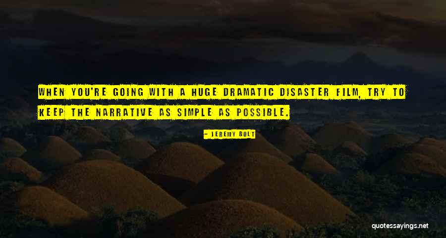 Jeremy Bolt Quotes 2269328 Jeremy Bolt Quotes 2269328