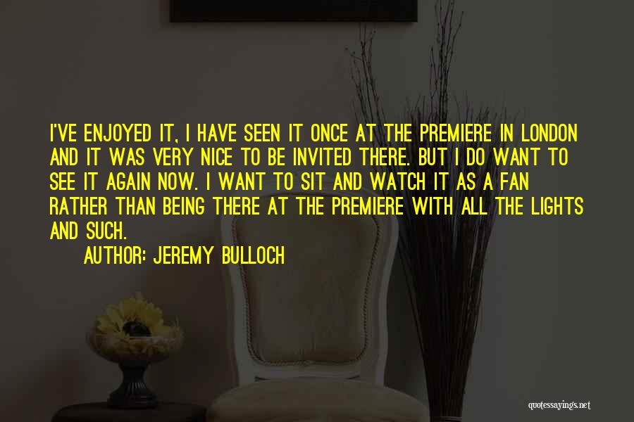 Jeremy Bulloch Quotes 1575631