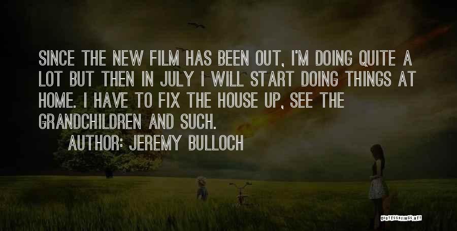 Jeremy Bulloch Quotes 2061854