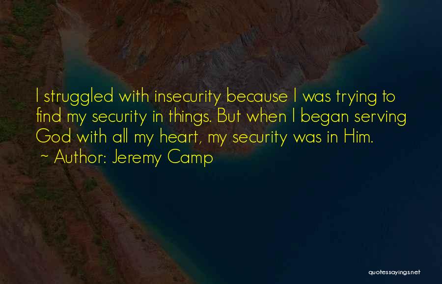 Jeremy Camp Quotes 798660