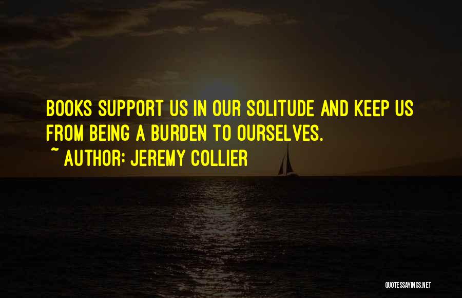 Jeremy Collier Quotes 1350163