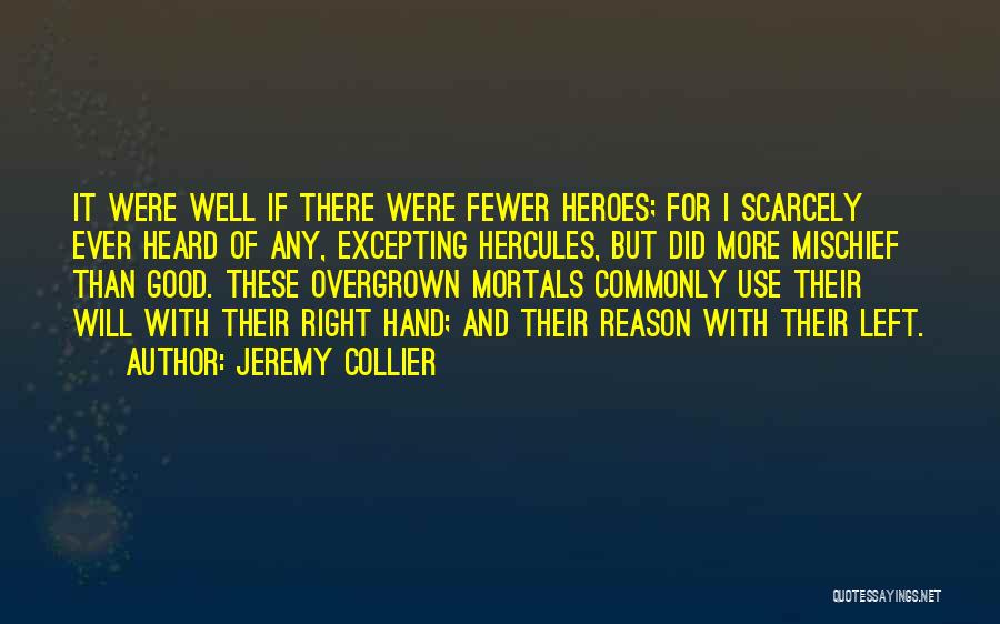 Jeremy Collier Quotes 1418675