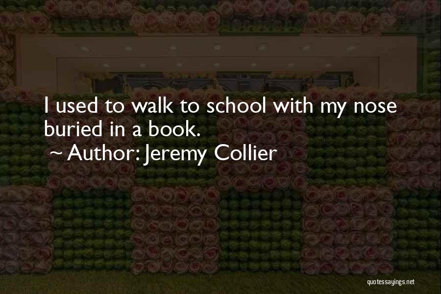 Jeremy Collier Quotes 1537048