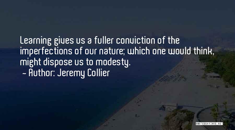 Jeremy Collier Quotes 1795018