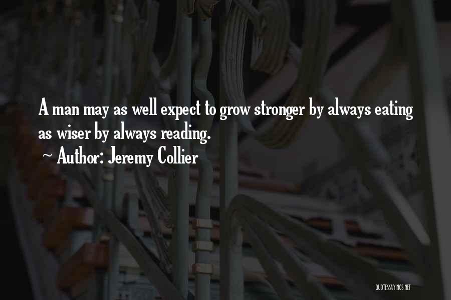 Jeremy Collier Quotes 278188