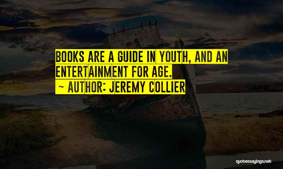 Jeremy Collier Quotes 684465