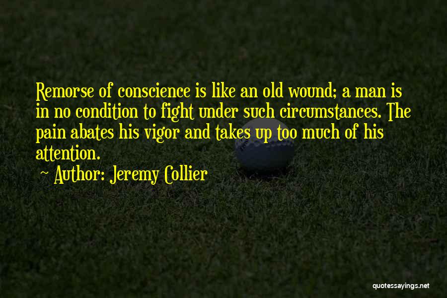 Jeremy Collier Quotes 974833