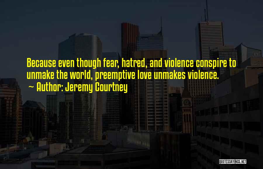 Jeremy Courtney Quotes 1997621