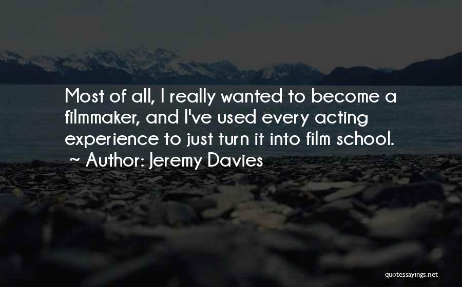 Jeremy Davies Quotes 1452084