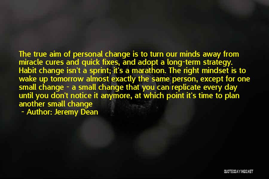 Jeremy Dean Quotes 1813720