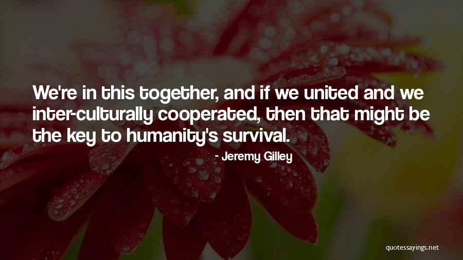 Jeremy Gilley Quotes 1354532