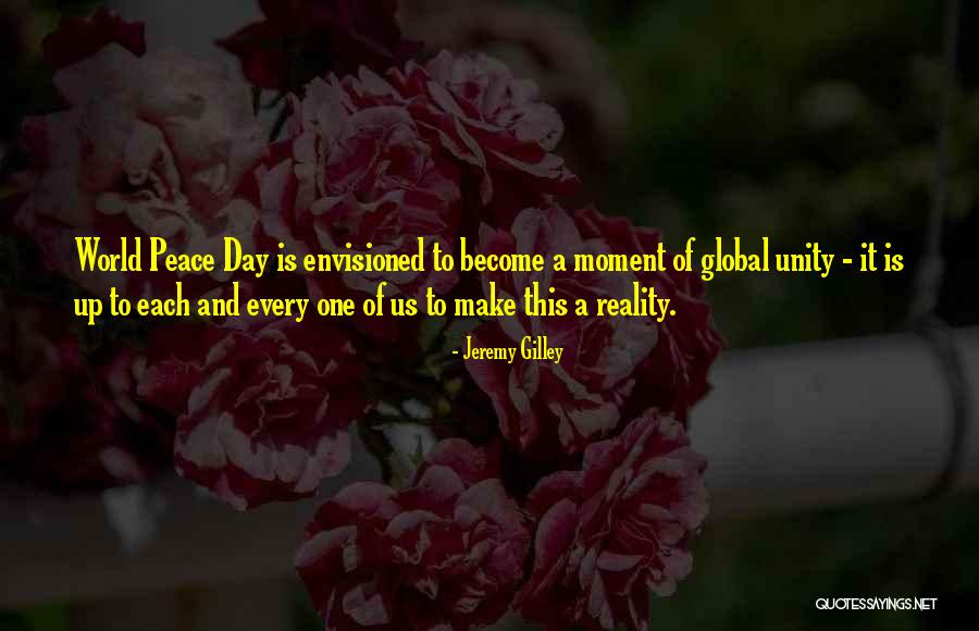 Jeremy Gilley Quotes 2151989 Jeremy Gilley Quotes 2151989