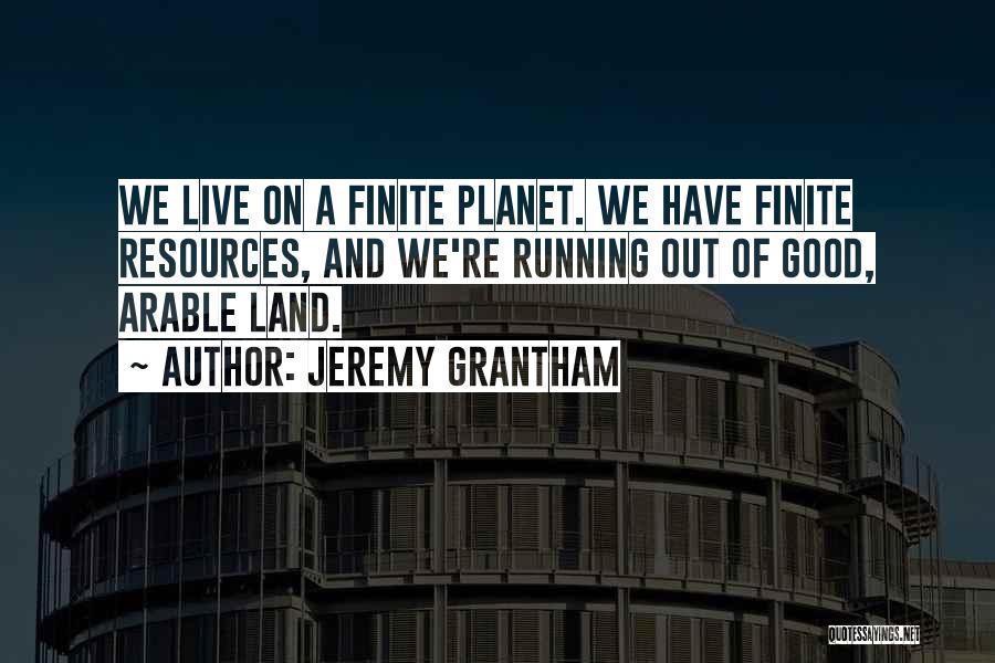 Jeremy Grantham Quotes 1223535