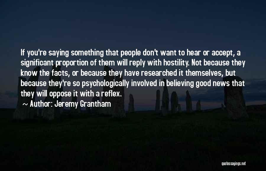 Jeremy Grantham Quotes 1271839