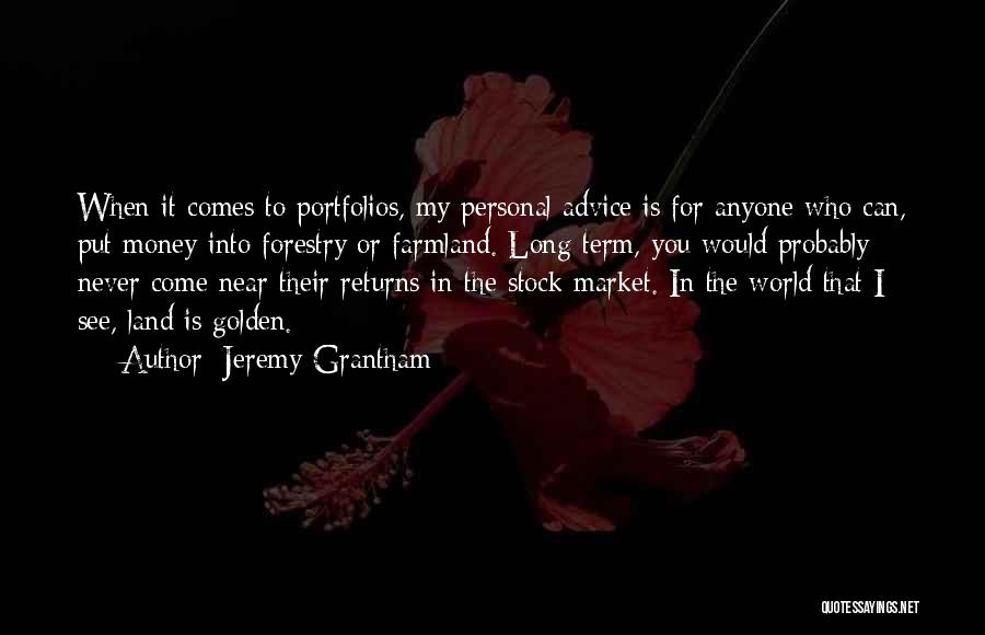 Jeremy Grantham Quotes 1418105