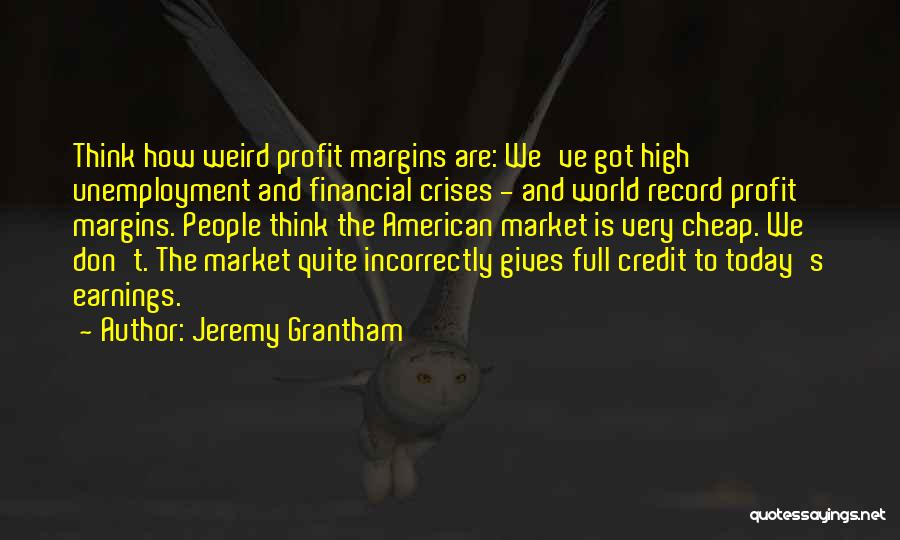 Jeremy Grantham Quotes 717538