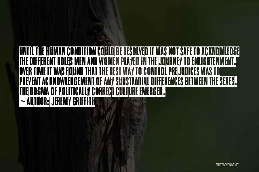 Jeremy Griffith Quotes 368530