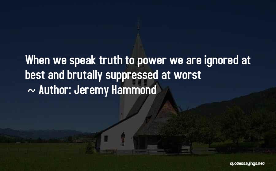 Jeremy Hammond Quotes 458113