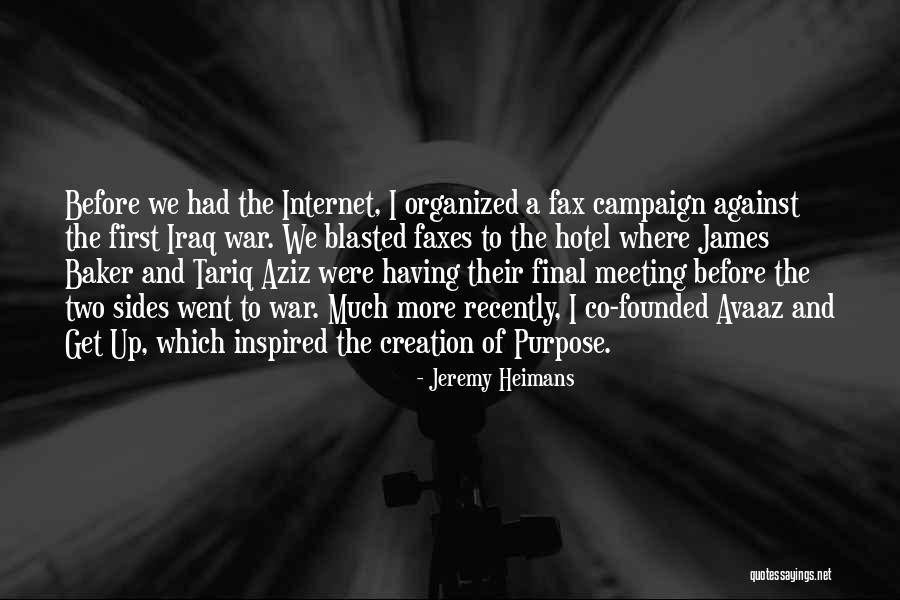 Jeremy Heimans Quotes 1073290