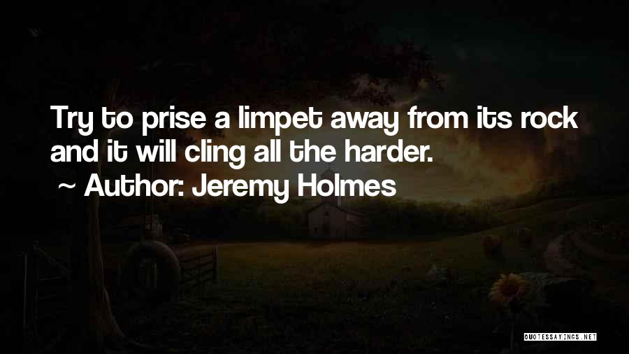 Jeremy Holmes Quotes 178258