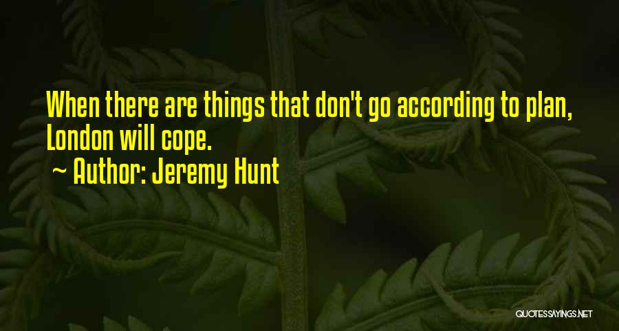 Jeremy Hunt Quotes 2267034