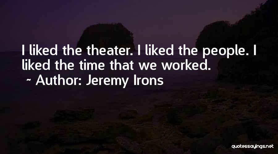 Jeremy Irons Quotes 1254348