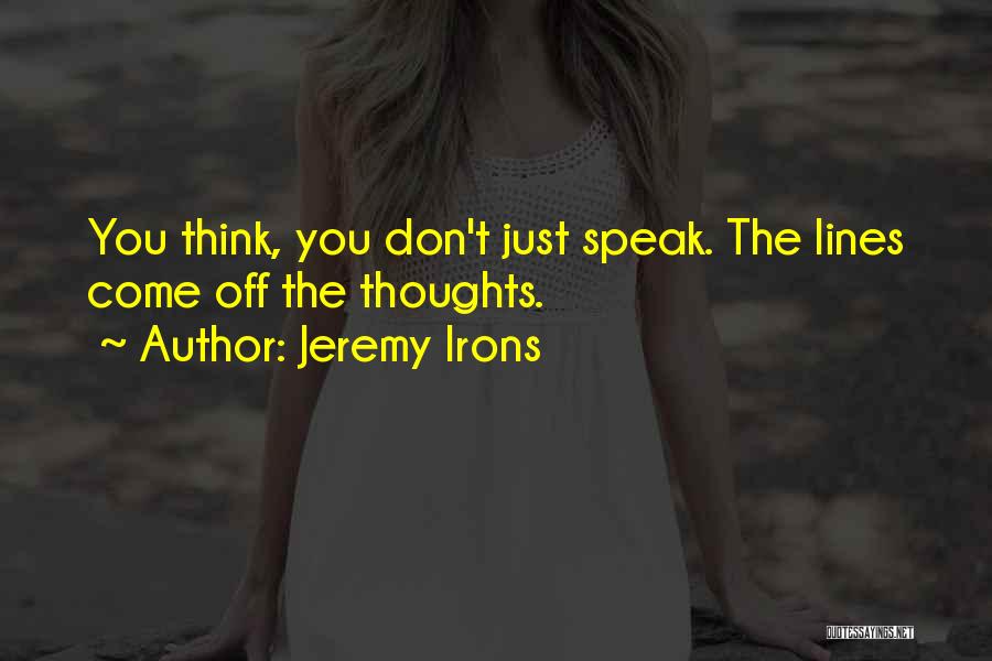 Jeremy Irons Quotes 1725103