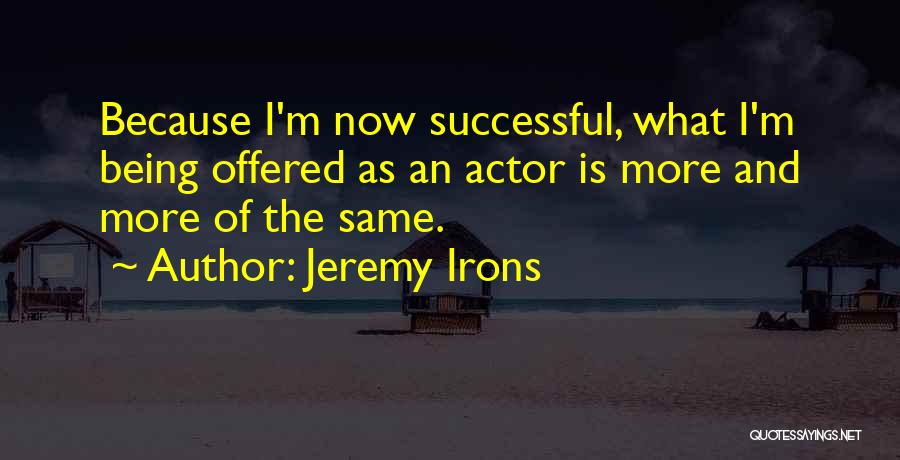 Jeremy Irons Quotes 2045547