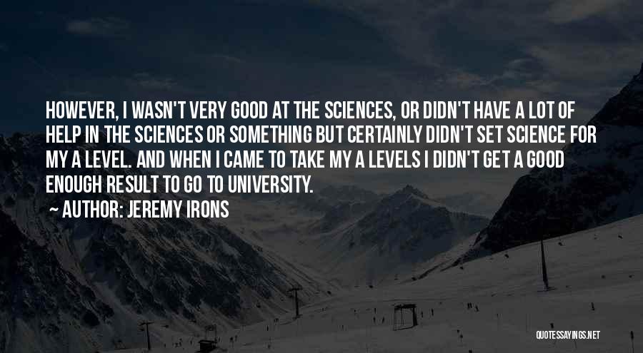 Jeremy Irons Quotes 368350