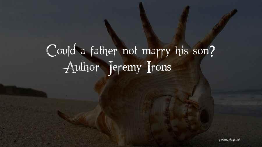 Jeremy Irons Quotes 551836