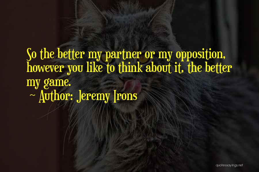Jeremy Irons Quotes 938679