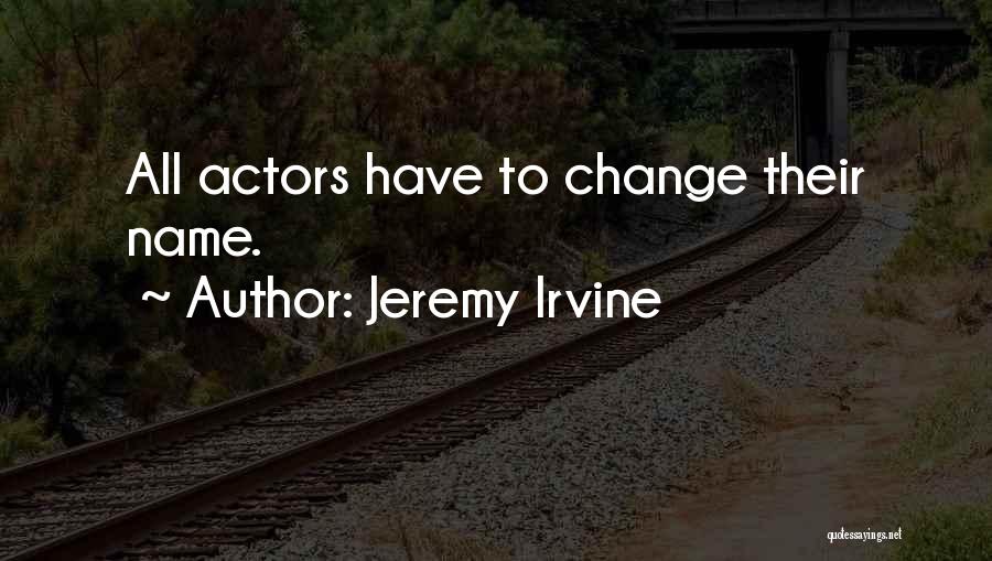 Jeremy Irvine Quotes 667905
