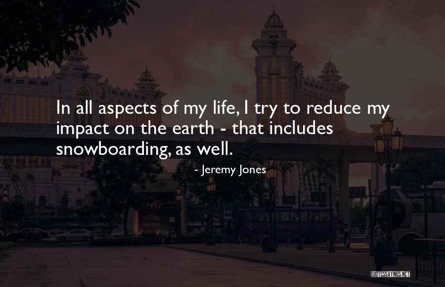 Jeremy Jones Quotes 923504