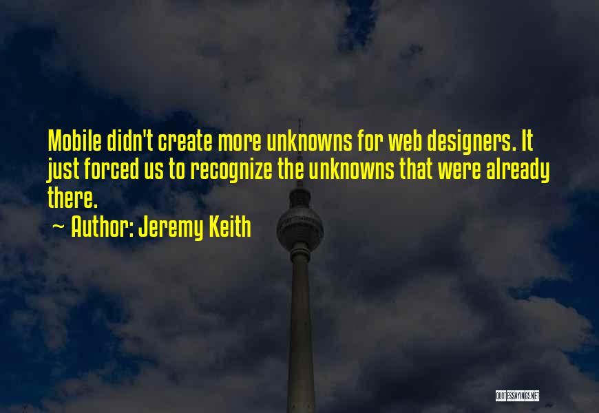 Jeremy Keith Quotes 230174