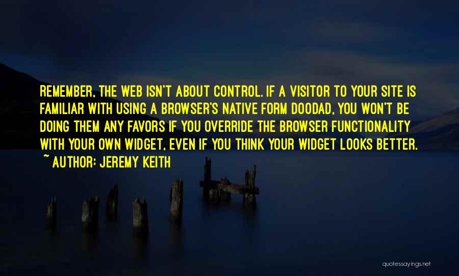 Jeremy Keith Quotes 846230