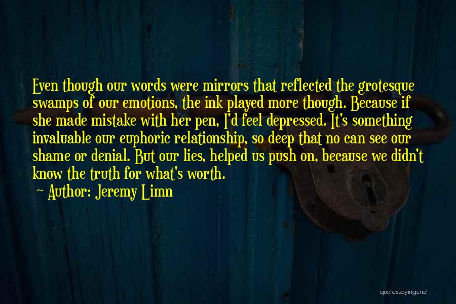 Jeremy Limn Quotes 676311