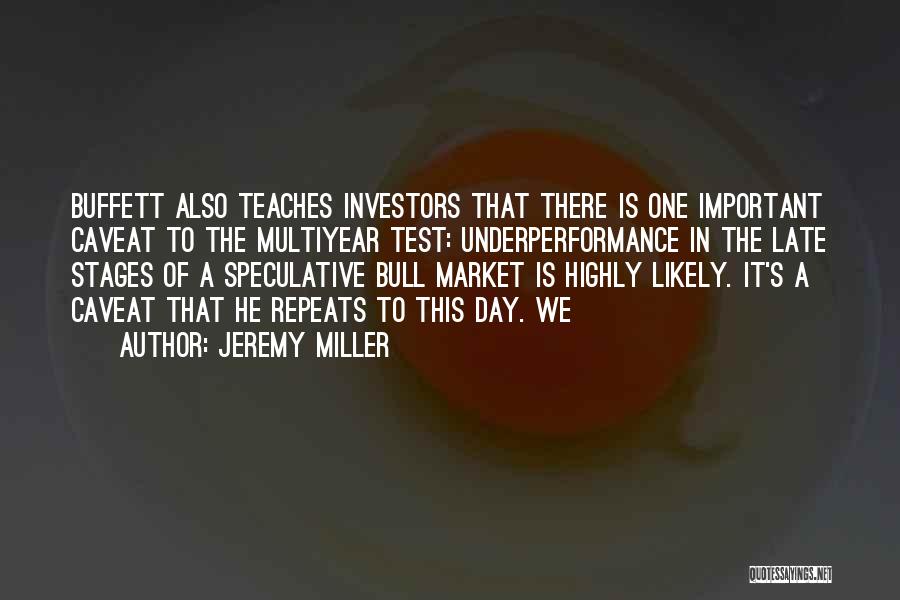 Jeremy Miller Quotes 2172197